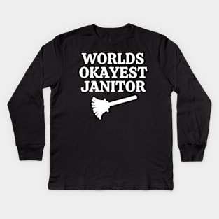 World okayest janitor Kids Long Sleeve T-Shirt